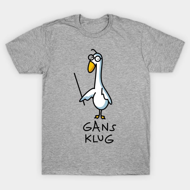 Gans klug T-Shirt by spontania